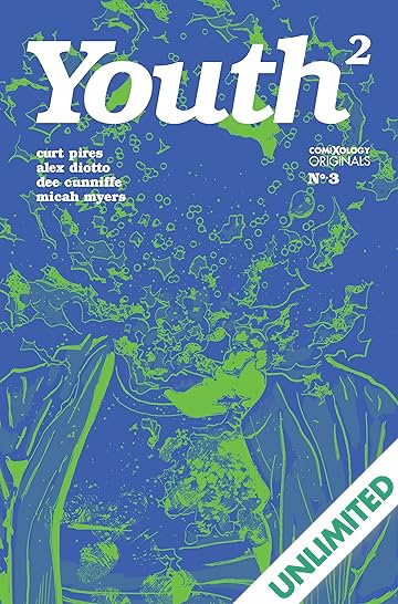 Youth Season Two (comiXology Originals) #3